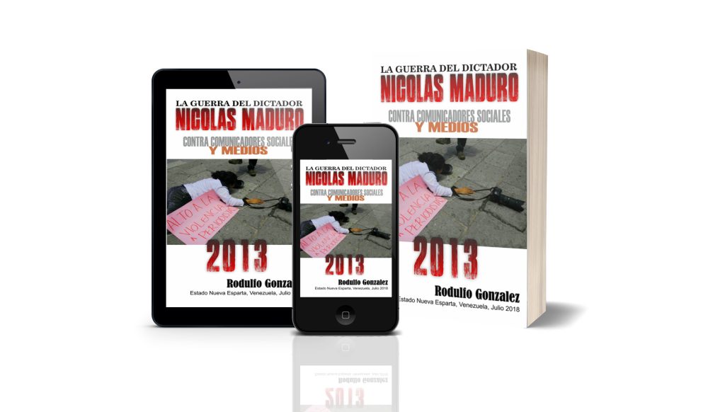 La Guerra de Maduro 2013 por Rodulfo Gonzalez