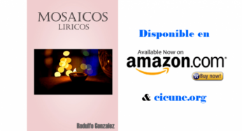 Libro Nuevo de Poemas: Mosaicos Liricos por Rodulfo Gonzalez