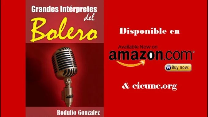 Libro: Grandes Intérpretes del Bolero por Rodulfo Gonzalez