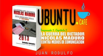 La Guerra del Dictador Nicolás Maduro Contra Comunicadores Sociales y Medios