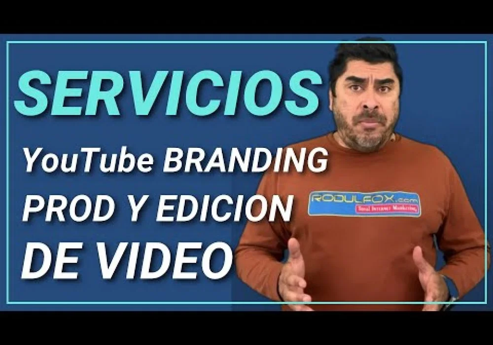 Servicios de Produccion de Video y YouTube Branding