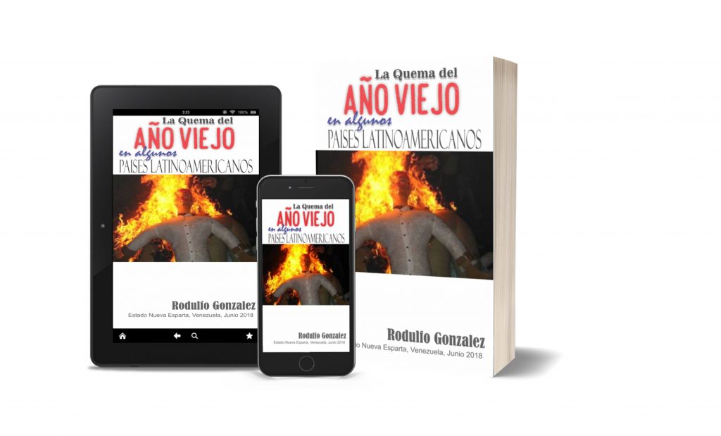 La Quema del Año Viejo en LATAM por Rodulfo Gonzalez