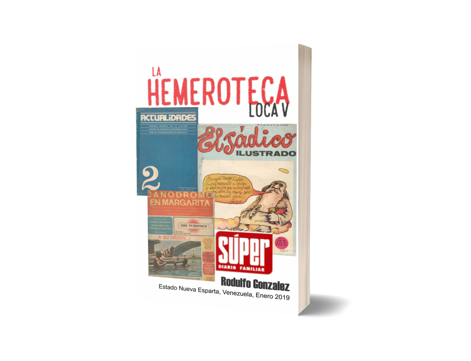 La Hemeroteca Loca V