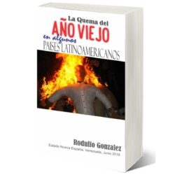 La Quema del Año Viejo en Latinoamerica