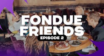 Fondue Friends – Episode 2