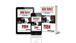 La Guerra del dictador Hugo Chavez contra los Medios en el 2004 - Image 2
